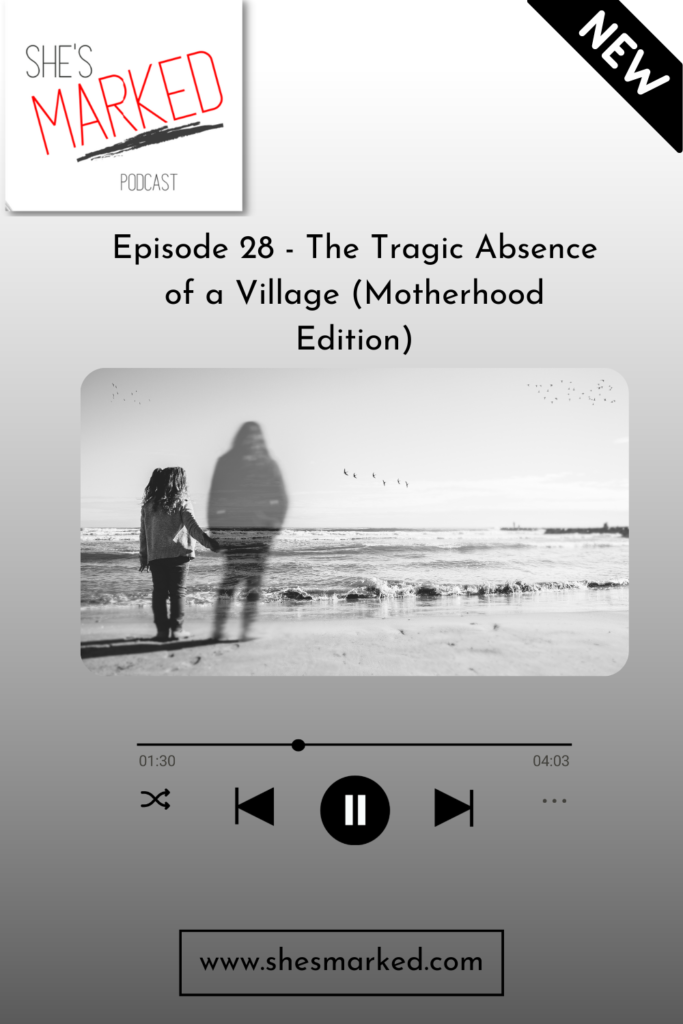 Episode 028 - The Tragic Absence of a Village